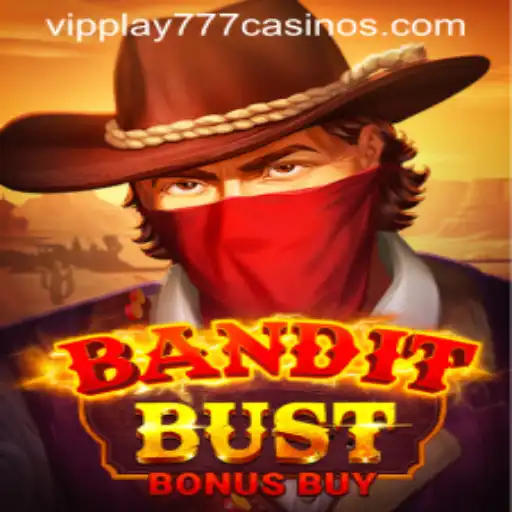 Exploring BanditBustBonusBuy: A Thrilling Gaming Experience with VIPPLAY777