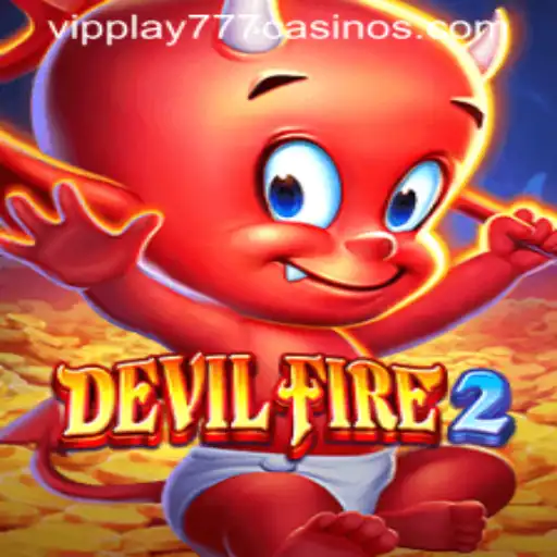 Exploring DevilFire2: The Ultimate Adventure Awaits