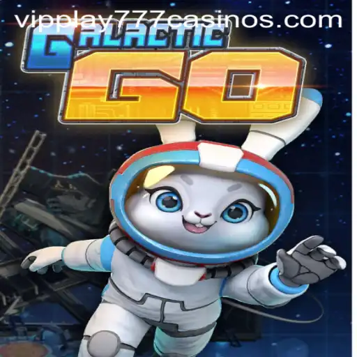 Exploring the World of GalacticGO and the Exciting Thrills of VIPPLAY777