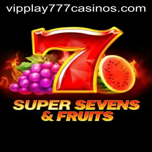 Unveiling 7SuperSevensFruits: A New Era in Gaming with VIPPLAY777