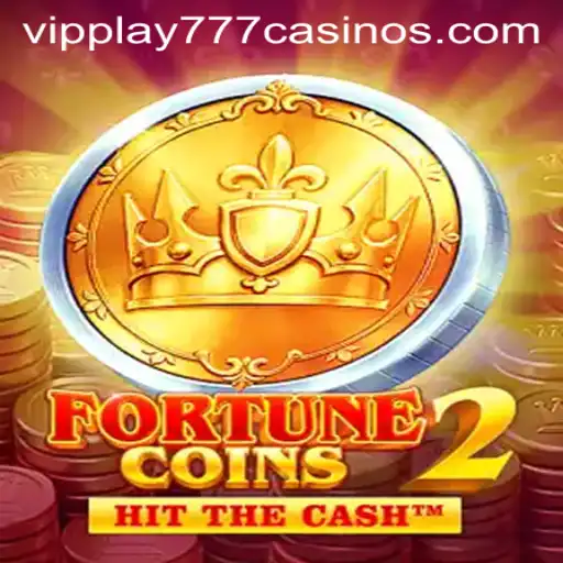 Discover the Thrills of FortuneCoins2 with VIPPLAY777