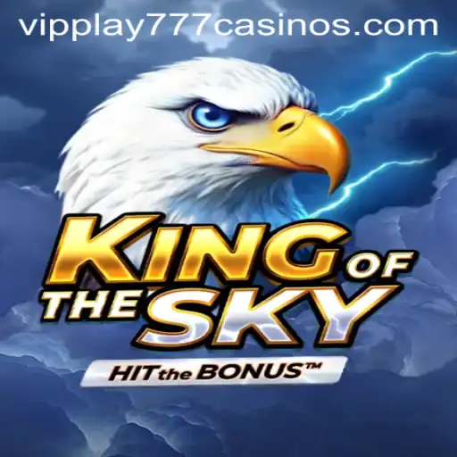 KingOfTheSky: An Epic Adventure with VIPPLAY777
