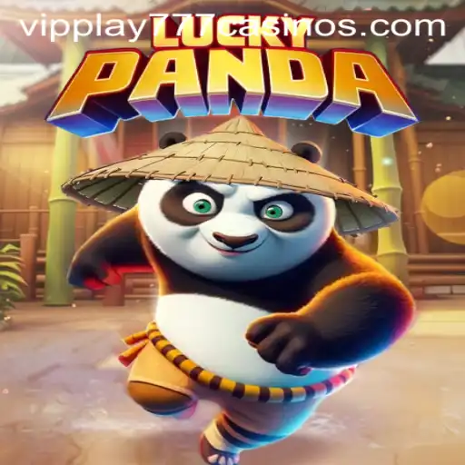 Play 'LuckyPanda' and Unlock the Magic of VIPPLAY777
