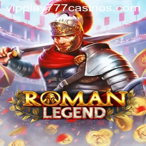 Unveiling the Thrills of RomanLegend: Enter the Empire with VIPPLAY777