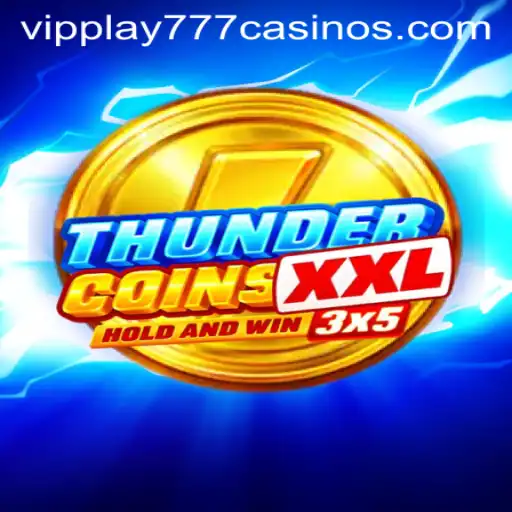 An Engaging Experience in ThunderCoinsXxl with VIPPLAY777