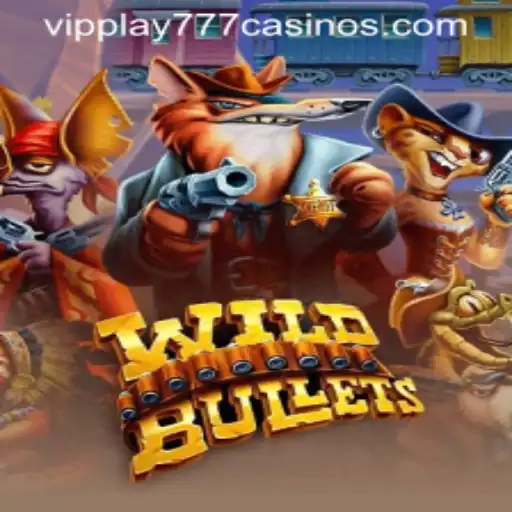 Unleashing the Thrills of WildBullets: Dive into the Action-Packed Adventure with VIPPLAY777